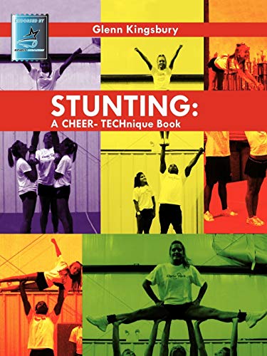 Stunting: A Cheer Technique Book